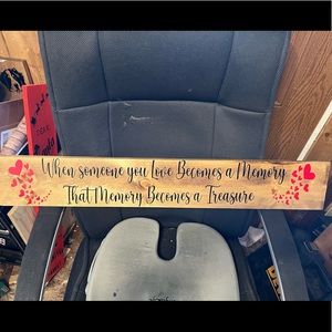 When someone becomes a memory a memory becomes a treasure